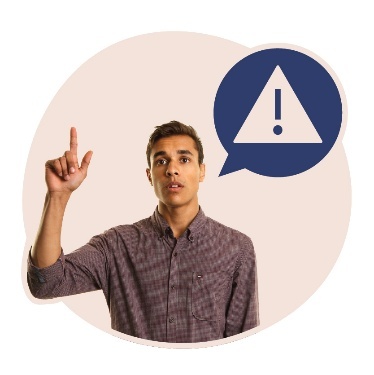 A person raising their hand. Above them is a speech bubble that shows a problem icon.